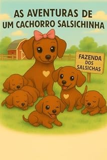 Livro As aventuras de um cachorro salsichinha