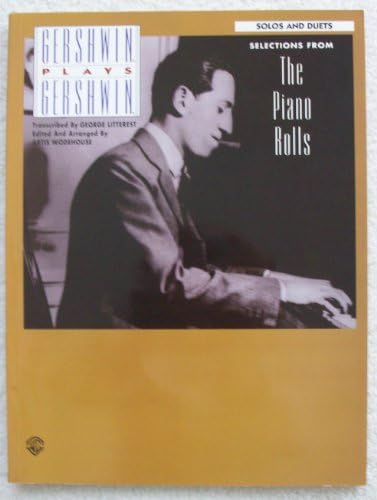 George Gershwin - Gershwin Plays Gershwin: The Piano Rolls, Vol. 1