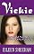 Livro VICKIE – Médica Durante O Dia. Médica Vampira Durante a Noite: Livro 4 (As Aventuras De Vickie Anderson)