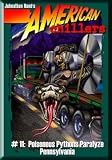Poisonous Pythons Paralyze Pennsylvania (American Chillers)