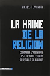 La  haine de la religion