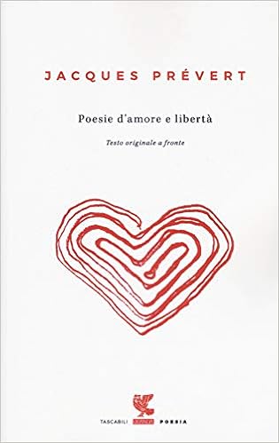 Poesie D Amore E Liberta Testo Francese A Fronte Prevert Jacques Amazon Com Books