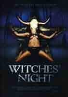 Amazon Com Witches Night Betsy Baker Gil Mckinney Wesley Walker Jeff Alba Lauren Ryland Elizabeth Oas Jeff Christian Meghan Jones Stephanie Cantu Paul Traynor Movies Tv