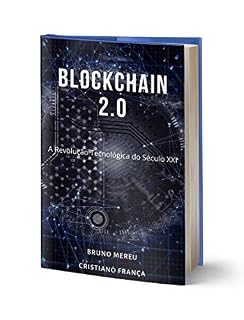 Livro Blockchain 2.0: A Revolução Tecnológica do Século XXI