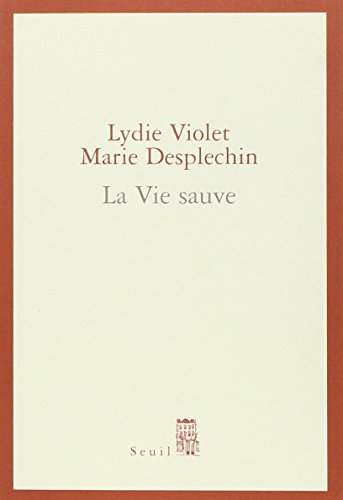 La  vie sauve