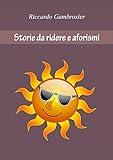 Image de Storie da ridere e aforismi (Italian Edition)
