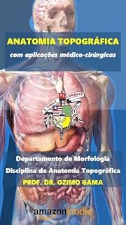 Livro Fundamentos da Anatomia Topográfica: com aplicações médico-cirúrgicas