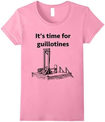 Womens It's time for guillotines Medium Pink
