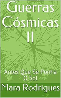 Livro Guerras Cósmicas II: Antes Que Se Ponha O Sol