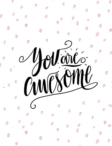 You Are Awesome: 2019 Daily Weekly Monthly Calendar Planner | 12 Months Jan - Dec 2019 For Academic Agenda Schedule Organizer Logbook and Journal Notebook Planners With To Do List (Get Shit Done) by Cynthia T. Nicholson