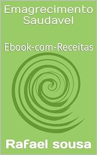 Livro Emagrecimento Saudavel : Ebook-com-Receitas