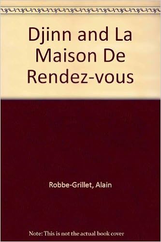 Djinn And La Maison De Rendez Vous Robbe Grillet Alain Amazon Com Books