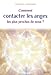 Comment contacter les anges les plus proches de nous ? by 