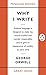 Why I Write (Penguin Great Ideas) by 