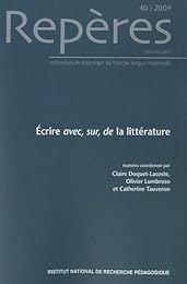 Écrire avec, sur, de la littérature
