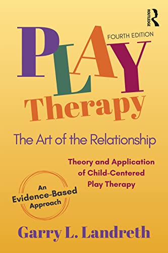 Play Therapy:Art Of The Relationship