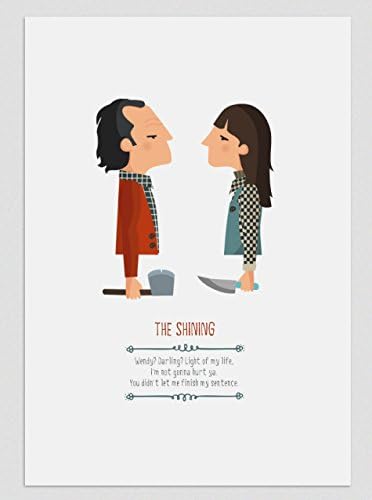 Print “The Shining". Available in two sizes: A4 / A3. Included a quote from the movie.