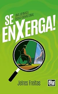 Livro Se Enxerga!: Uma Jornada Transformacional