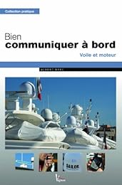 Bien communiquer à bord