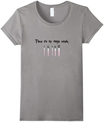 Women's Funny Womens Makeup Shirt: Brushes are my Magic Wands Small Slate