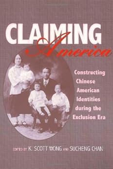 Claiming America Asian American History Amp Cultu Kindle