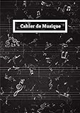Cahier de Musique: Papier Manuscrit Avec 12 Portées - 108 Pages - Format A4 - Noir Blanc (French Edition) by Musique Atom