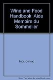 Wine and Food Handbook - Aide-memoire Du Sommelier Wine and Food Handbook - Aide-memoire Du Sommelier