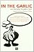 In The Garlic (Santana Guides) by