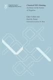 Classical NEG Raising: An Essay on the Syntax of Negation (Linguistic Inquiry Monographs Book 67)
