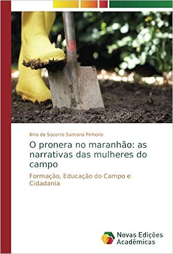 O Pronera No Maranhão As Narrativas Das Mulheres Do Campo - 