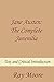 Jane Austen: The Complete Juvenilia Text and Critical Introduction by Ray Moore M.A.