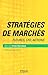 Stratégies de marchés (French Edition) by 