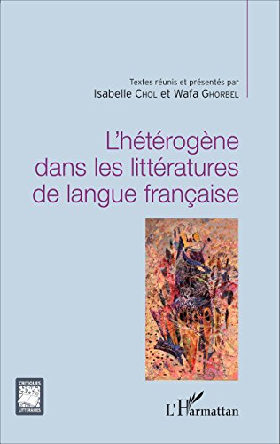 L' hétérogène dans les littératures de langue française