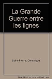 La  Grande guerre entre les lignes