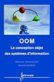 OOM, la conception objet des systÃ¨mes d'information : concepts, modÃ¨le, mÃ©thodes by 