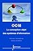 OOM, la conception objet des systÃ¨mes d'information : concepts, modÃ¨le, mÃ©thodes by 