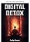 Livro Detox digital - Recuperando sua vida em um mundo obcecado por tecnologia