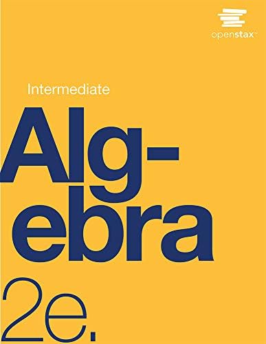 Amazon.com: Intermediate Algebra by OpenStax (Official Print