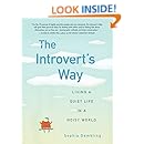The Introvert's Way: Living a Quiet Life in a Noisy World (Perigee Book)