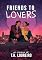 Livro FRIENDS TO LOVERS