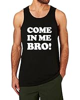 Mens COME IN ME BRO! Leisure Tank Tops men