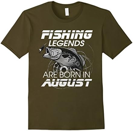 Mens Fishing Legends Are Born In August Awesome Tee Shirt for Men XL Olive