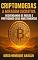 Livro CRIPTOMOEDAS: A MIRAGEM LUCRATIVA: Desvende os Riscos Ocultos e Proteja Seu Dinheiro Neste Mercado Sedutor
