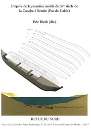 L' épave de la première moitié du XVe siècle de la Canche à Beutin, Pas-de-Calais