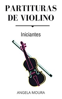 Livro PARTITURAS DE VIOLINO: INICIANTES