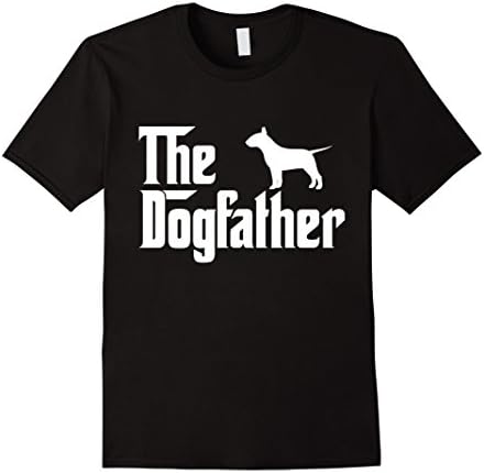 Men's The Dogfather Bull Terrier T-Shirt Funny Father Dog Lover XL Black