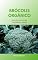 Livro Brócolis Orgânico: Guia de Cultivo em Canteiros e Vasos