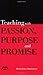 Teaching with Passion, Purpose and Promise - General Education Edition