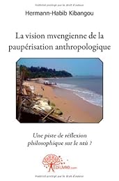 La  vision mvengienne de la paupérisation anthropologique
