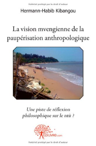 La  vision mvengienne de la paupérisation anthropologique